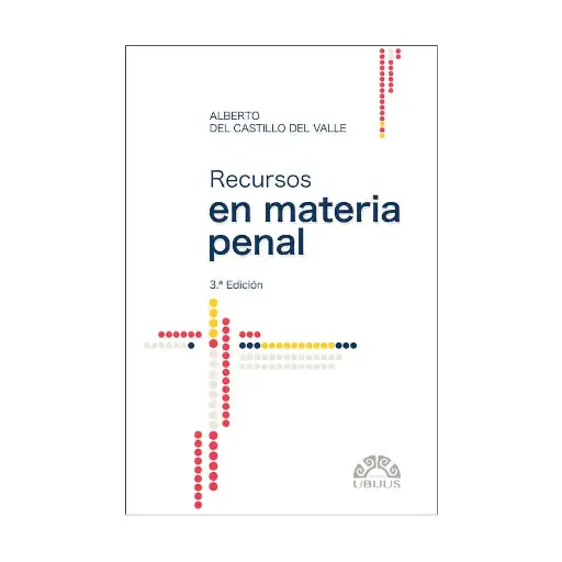 [9786078875849] RECURSOS EN MATERIA PENAL - 3.ª ED. 2025