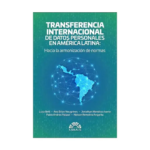 [9786078875917] TRANSFERENCIA INTERNACIONAL DE DATOS PERSONALES EN AMÉRICA LATINA - 1.ª ED. 2025